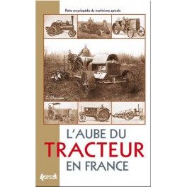 L aube du tracteur en France